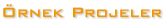 �rnek projelerimiz i�in t�klay�n