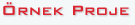 �rnek projelerimiz i�in t�klay�n